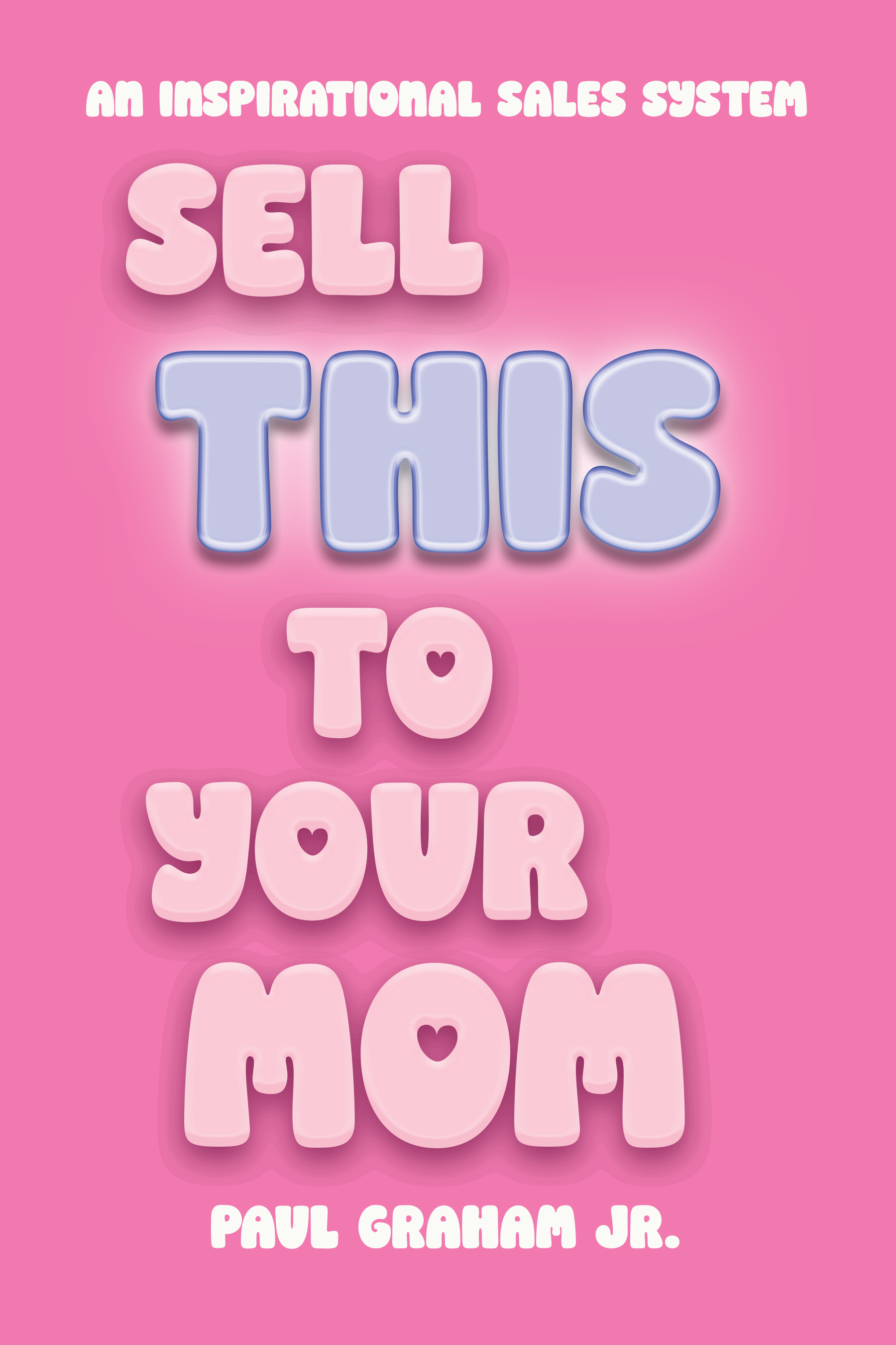 Sell This to Your Mom